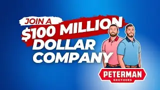 $100 Million Home Services Company! Peterman Brothers