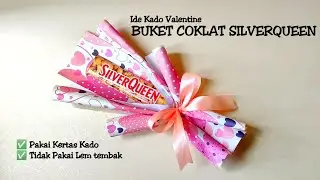 IDE GIFT VALENTINE BUKET COKLAT SILVERQUEEN PAKAI KERTAS KADO