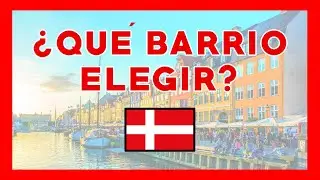 🏠 En QUÉ BARRIO alojarse en Copenhague 🇩🇰