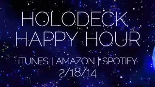 Daemon - Holodeck Happy Hour