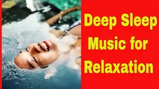 deep sleep music - [try listening for 3 minutes] fall asleep fast | deep sleep relaxing music