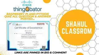 Cisco ThingQbator Free Raspberry Pi & Python Courses: Earn Certification! All Quiz Answers Posted.