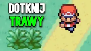 Dotykam Trawy w Każdej grze Pokemon