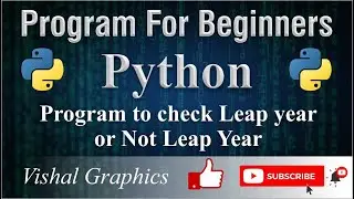 Python Program To Check Year Leap or Not