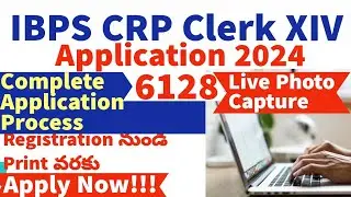 IBPS Clerk Apply Online 2024 Telugu || Upload Live Photo || Application Form Fill Up || How to Apply