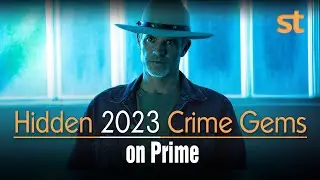 7 Crime Shows of 2023 You Might Have Missed on Prime