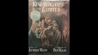 "King Bidgood's in the Bathtub"
