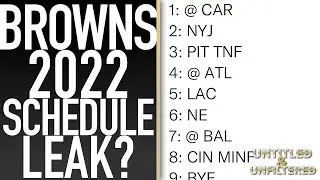 BROWNS 2022 SCHEDULE LEAKED!?