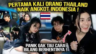 PERTAMA KALI ORANG THAILAND NAIK ANGKOT INDONESIA !!!