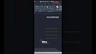 Extend EDGE MODE  IN AUTOCAD 