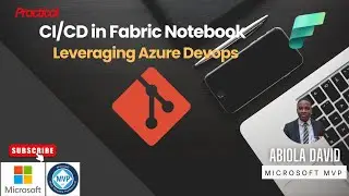 Implementing Practical CI/CD in Fabric Notebook Leveraging Azure DevOps