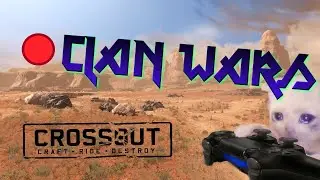 CLAN WARS🔴(COLD)⛈(🅻🅸🆅🅴) CROSSOUT (20/March/2021)