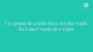 Why I haven’t been uploading for a few weeks