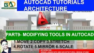 PART 9-MODIFYING TOOLS(MOVE,COPY,STRETCH,ROTATE,MIRROR,SCALE )IN AUTOCAD 