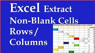 Extract table non blank cells in excel | Non empty cell extraction
