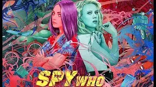 The Spy Who Dumped Me Soundtrack list all songs