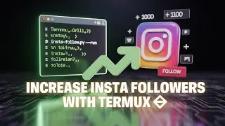 How to Increase Instagram Followers Using Termux (100% Working 2025)