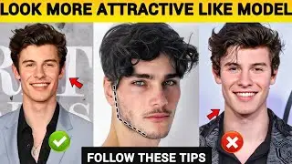 How to Look More Attractive Men Boys | get attractive face | Attractive look | attractive kaise bane
