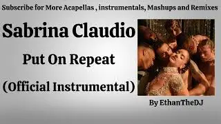 Sabrina Claudio - Put On Repeat (Official Instrumental)