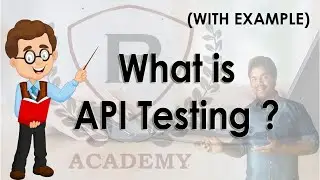 What is API Testing | API Testing | API Testing Example | Testing | Purushotam Academy