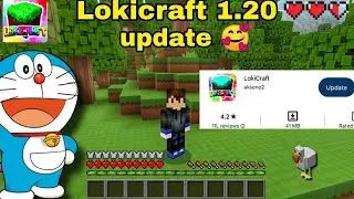 Lokicraft 1.20 Update is RELEASED 🔥| How to update Lokicraft |Lokicraft 1.20