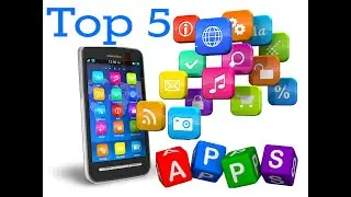 Top 5 AWESOME Android Applications | 5 Android Useful Apps that you should know