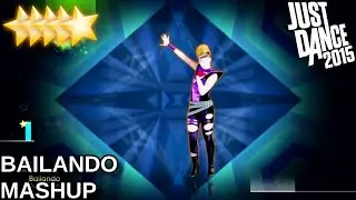 Just Dance 2015 | Bailando - Mashup