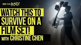 Watch This to Survive on a Film Set | Christine Chen