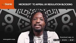 Microsoft vow to appeal against UK regulation blocking the approval of activation blizzard