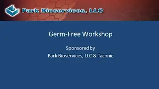 Germ-free Workshop Introduction