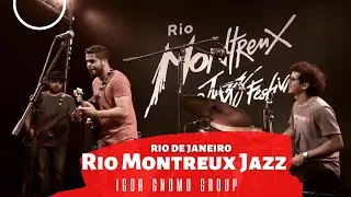 IGOR GNOMO | Rio Montreux Jazz Festival 2019
