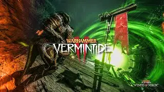 Winds of Magic - Cataclysm / New Twitch Mode 200% Spawn (Waystalker)｜Vermintide 2