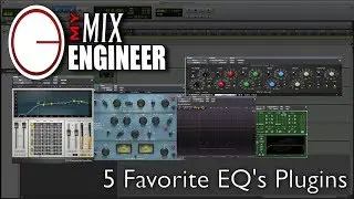 Top 5 Favorite EQ Plugins