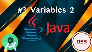 (Java 2021) Android Studio & Java tutorials #3 | Variables 2 | Android Programming | DSS Company