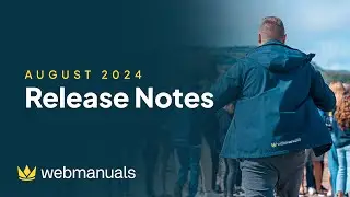 Release Notes - August 2024 | Web Manuals - Document Management System