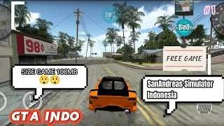 GTA San Andreas (SanAndreas Simulator Indonesia) FREE GAME di Playstore - Size Cuma 100mb😯😲😲