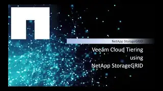 NetApp StorageGRID as a Veeam Cloud Tier