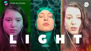 How to Create Light Setting, Light Leaks and Animation Sequence as Light Effects in SPARK AR