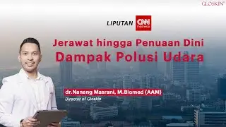 Jerawat Hingga Penuaan Dini, Dampak Polusi Udara