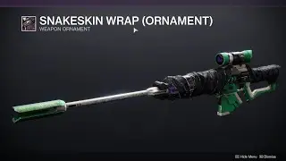 HOW TO GET SNAKESKIN WRAP ORNAMENT - DESTINY 2
