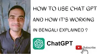 How To Use Chat Gpt & How It's Working In Bengali Explained...{✓}#chatgpt#artificialintelligence
