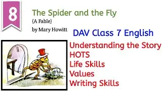 The Spider and the Fly Question Answer | Dav Class 7 English Chapter 8 |
