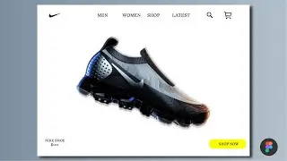 Figma Tutorial: Nike Website UI Design // Figma UI Design Tutorial