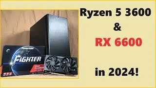 RX 6600 & Ryzen 5 3600 in 2024:  Gaming tests & hardware talk!