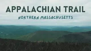 Appalachian Trail, MA [2024]