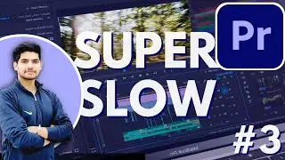 Super Slow Motion | Optical flow | Premier Pro| Class 3 