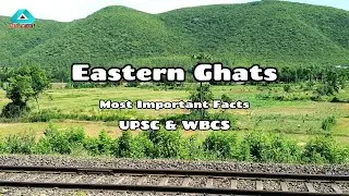 Eastern Ghats: Discover India’s Vast Mountain Range and Hidden Wonders #facts #mountains #upsc #wbcs