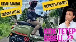 VESPA SPRINT S, DAH MAHAL, BOROS, MINIM FITUR KOK TETAP DIBELI..??