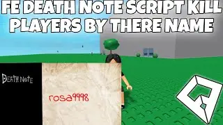 FE DEATH NOTE SCRIPT KILL PLAYERS BY THERE NAME | ARCEUS X • DELTA • FLUXUS • HYDROGEN