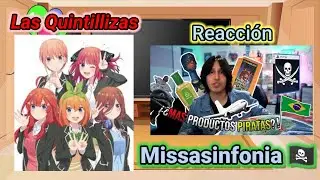 Las Quintillizas reaccionan a Missasinfonia: FUI A OTRO PAIS solo a COMPRAR VIDEOJUEGOS PIRATAS! 🇧🇷